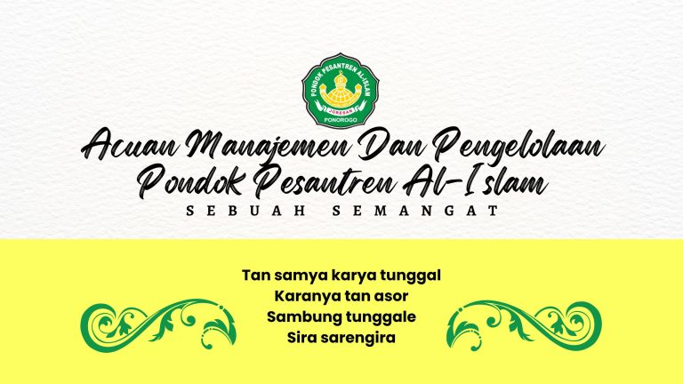 Acuan Manajemen Dan Pengelolaan Pondok Pesantren Al-Islam (2)