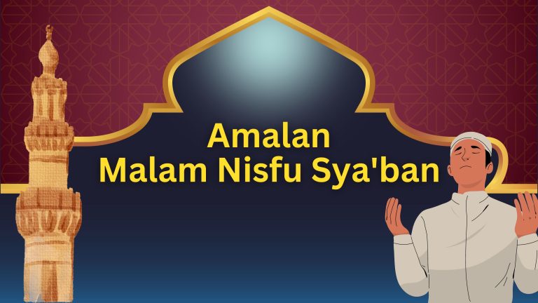 Amalan Malam Nisfu Sya'ban