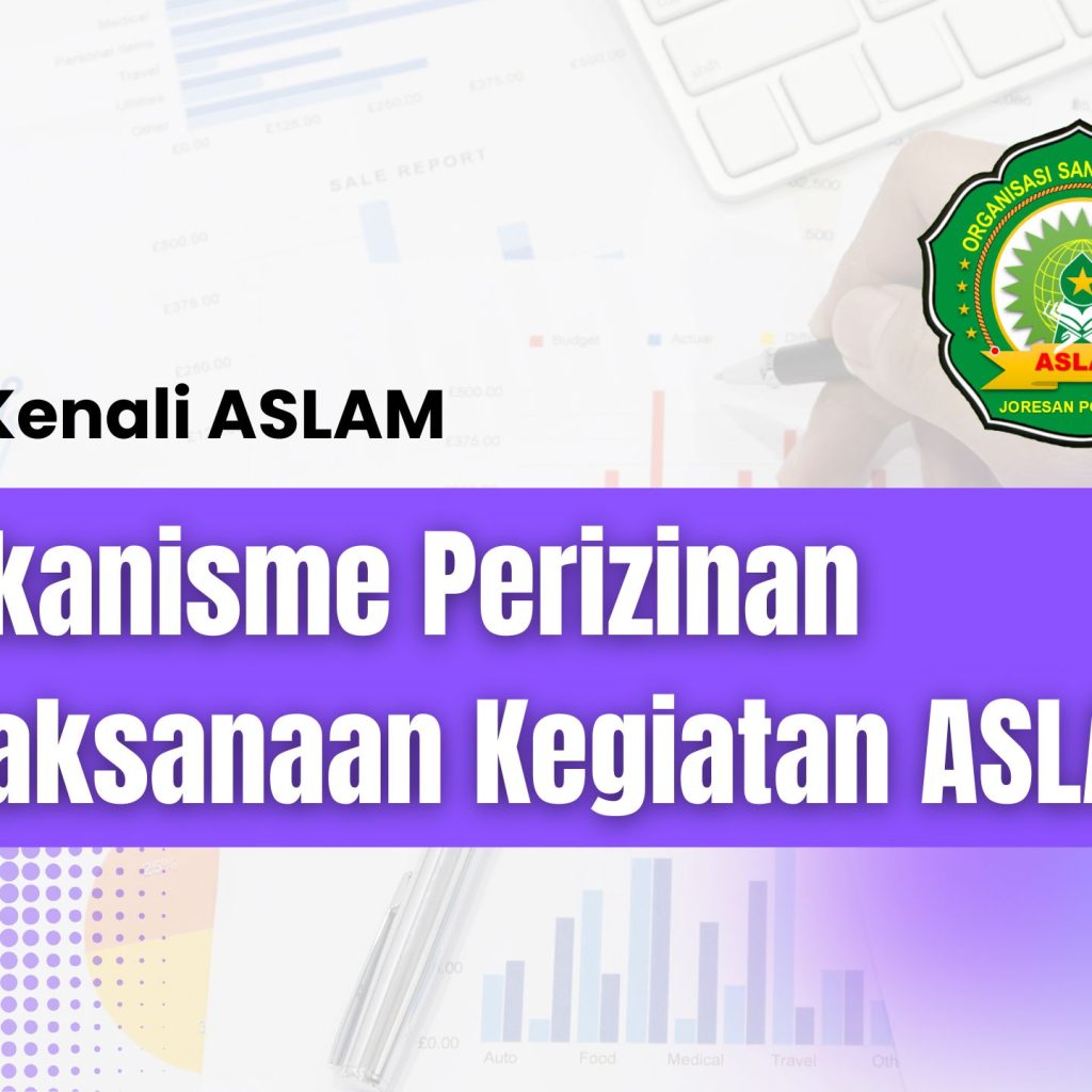 Mekanisme Perizinan Pelaksanaan Kegiatan ASLAM