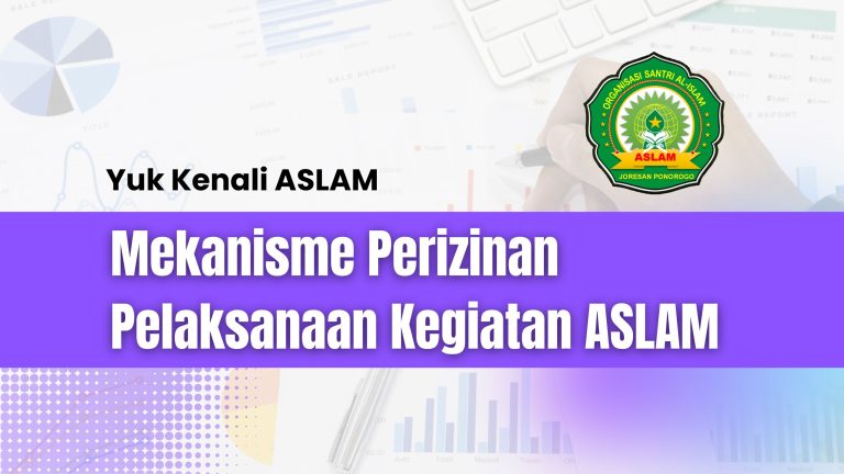 Mekanisme Perizinan Pelaksanaan Kegiatan ASLAM