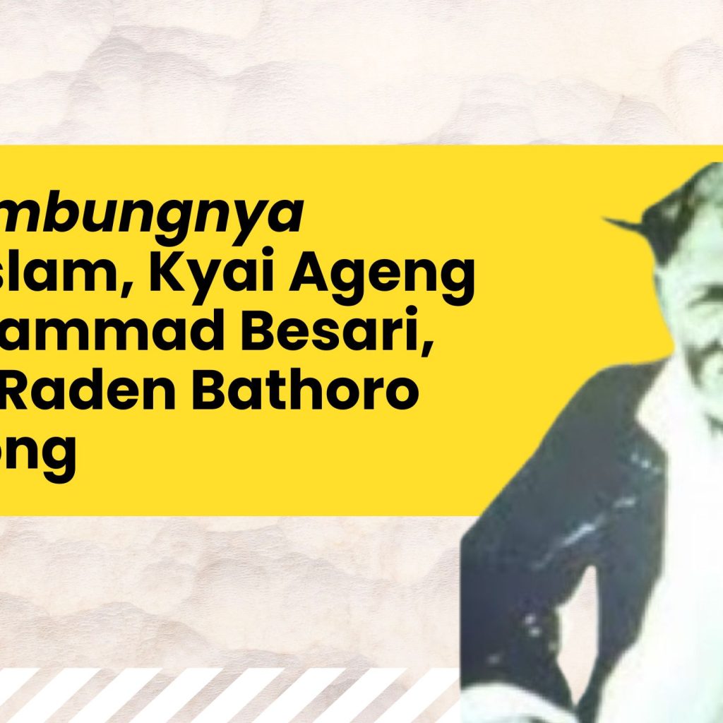 Sekelumit Hubungan Al-Islam, Kyai Ageng Muhammad Besari, dan Raden Bathoro Katong
