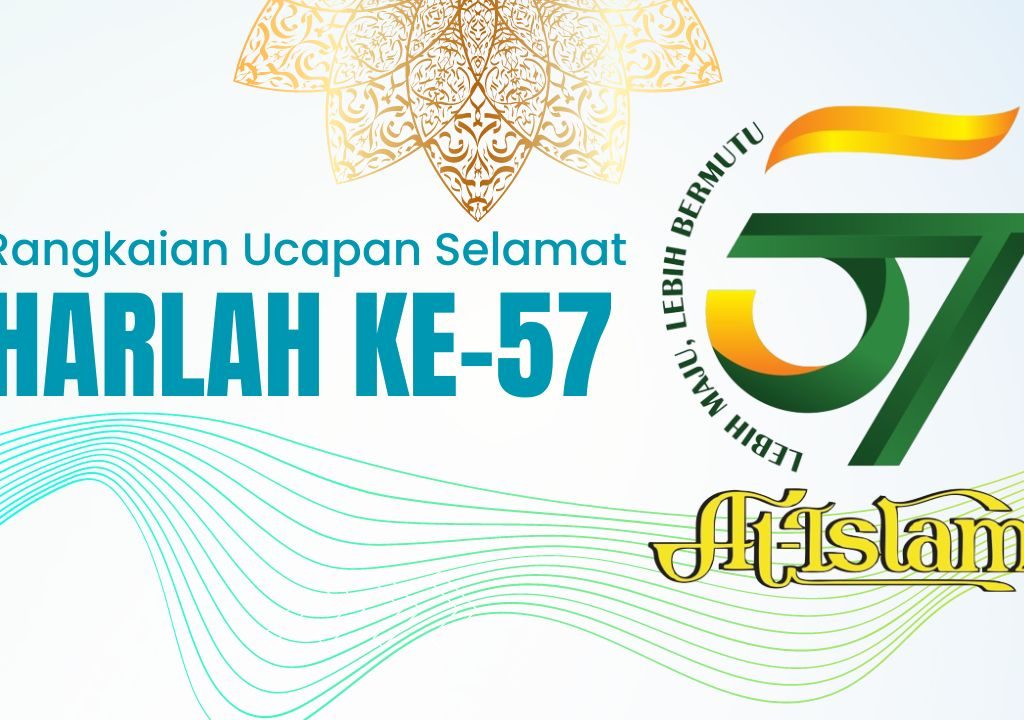 rangkaian ucapan selamat harlah ke-57 Pondok Pesantren Al-Islam