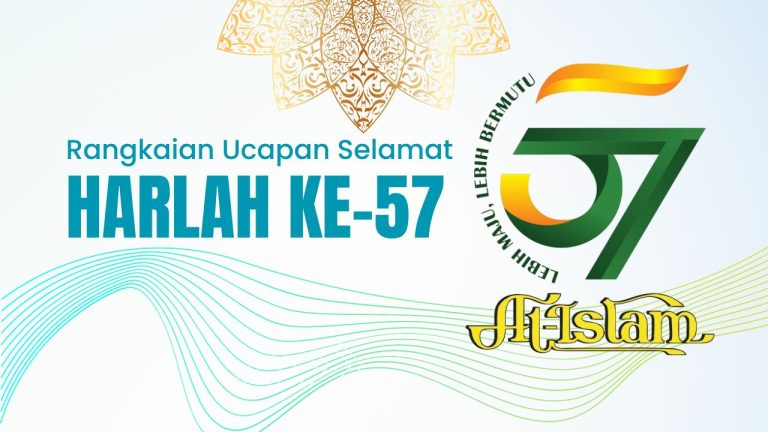 rangkaian ucapan selamat harlah ke-57 Pondok Pesantren Al-Islam