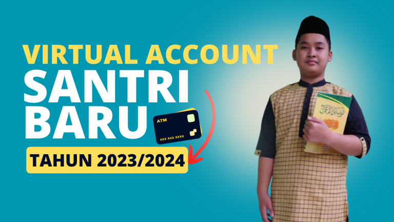 Informasi Daftar Ulang Santri Baru Tahun 2023 2024